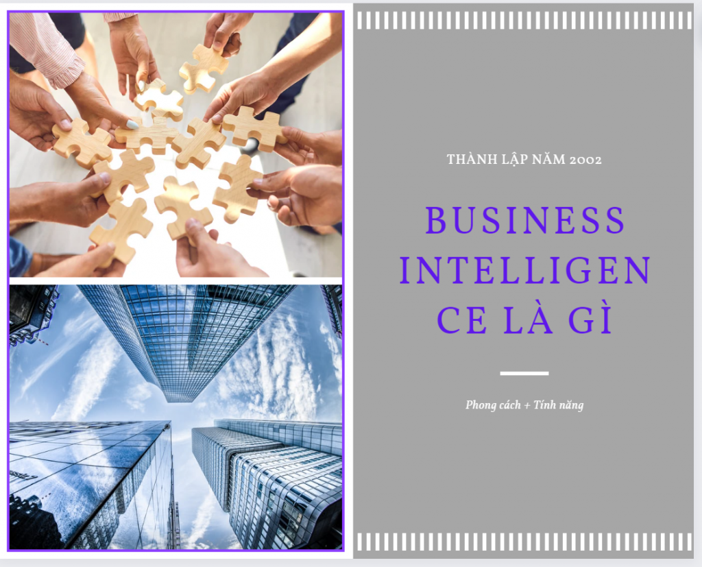 Business Intelligence là gì? Lợi ích và xu hướng BI mới nhất hiện nay