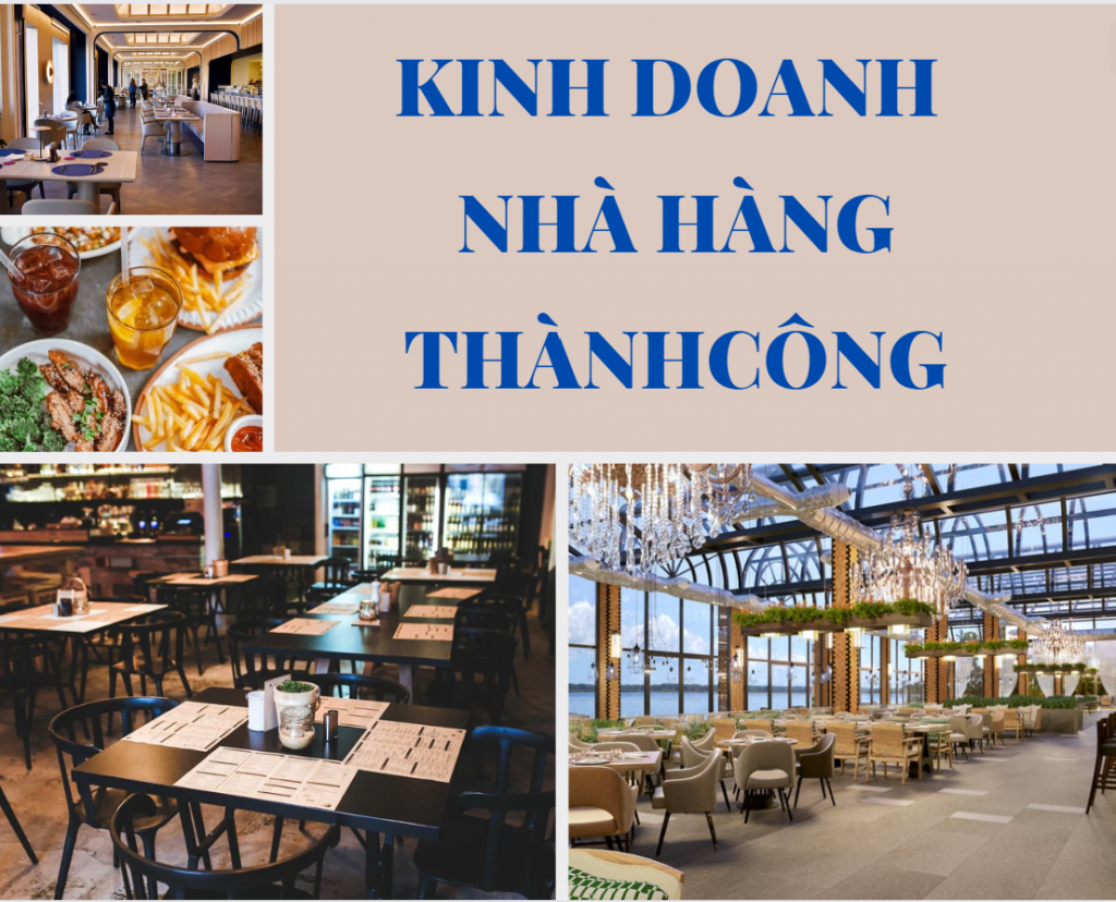 Kinh nghiệm mở nhà hàng tỉ lệ thành công cao