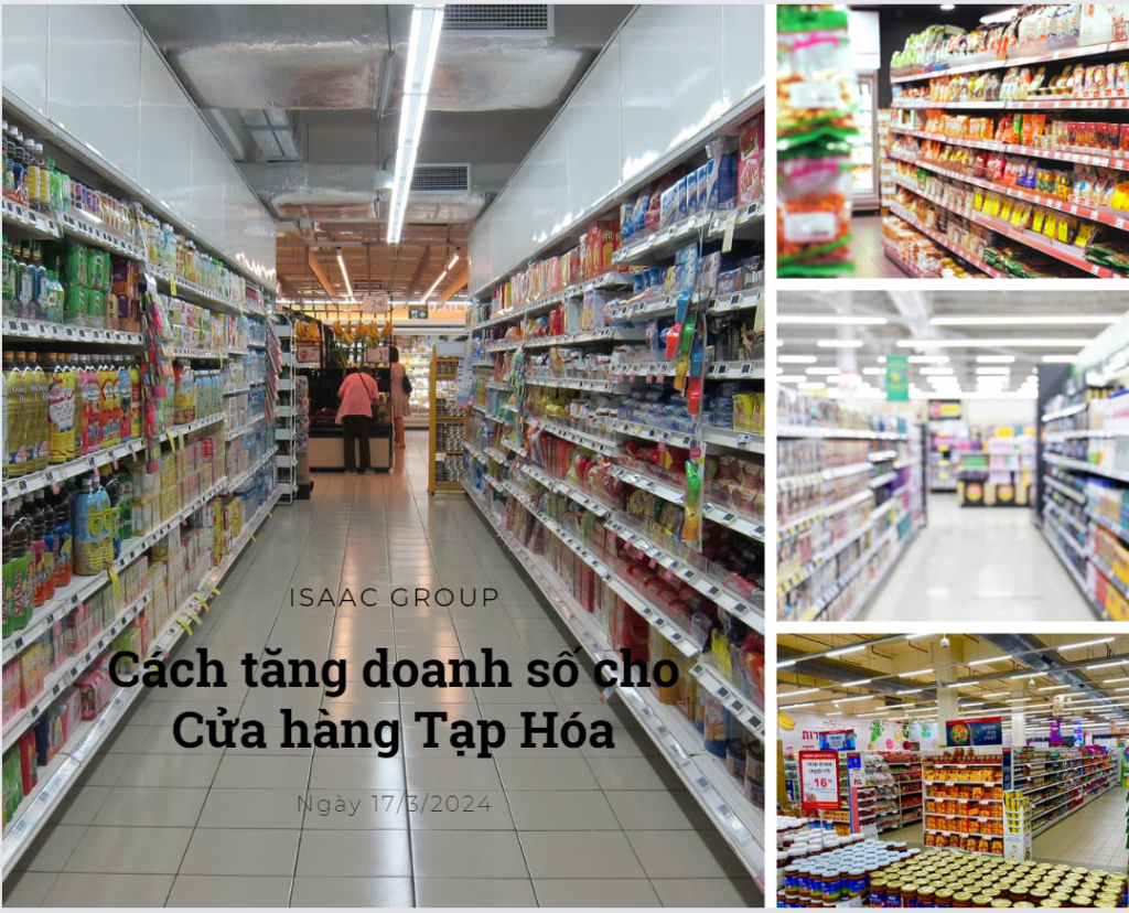 Cách tăng doanh thu bán hàng tạp hóa, siêu thị mini Cách tăng doanh thu bán hàng tạp hóa, siêu thị mini