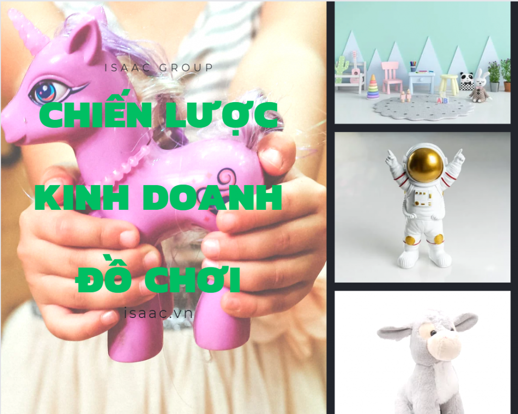 Xây dựng chiến lược kinh doanh đồ chơi trẻ em thành công Xây dựng chiến lược kinh doanh đồ chơi trẻ em thành công