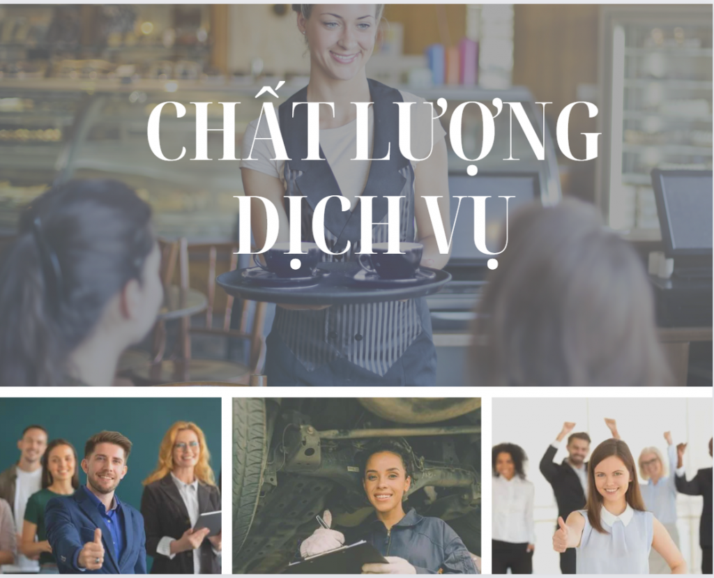 Chất lượng dịch vụ rất quan trọng trong kinh doanh