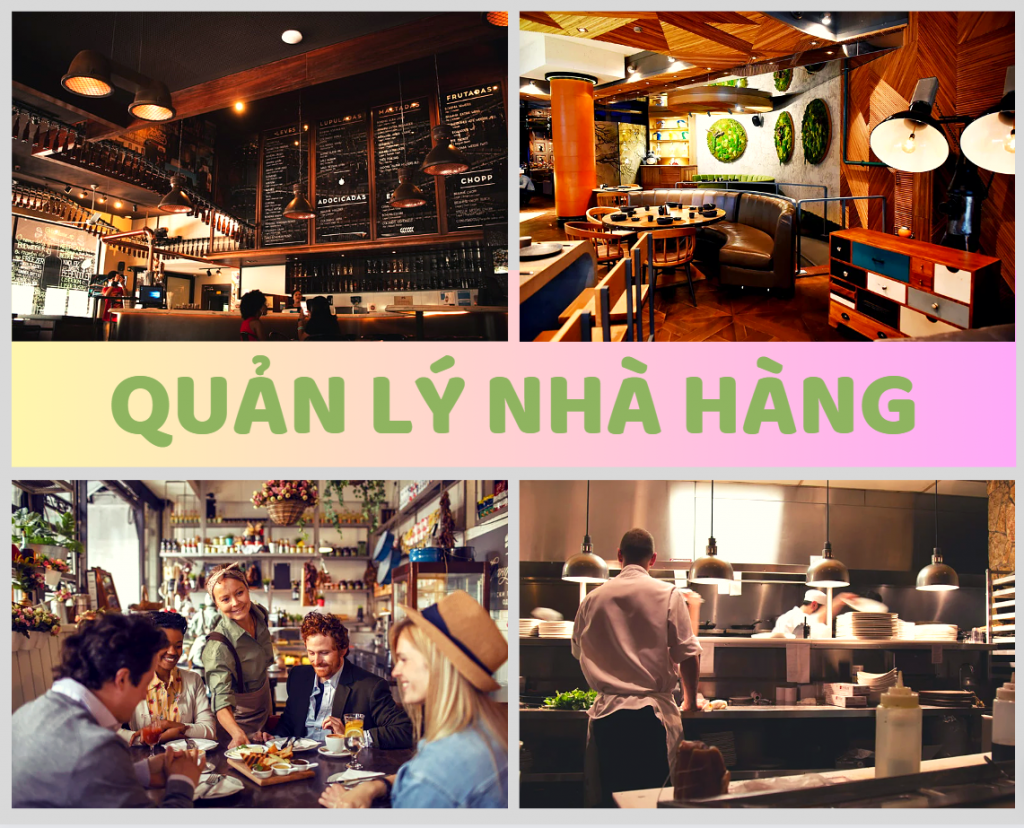 Bí quyết quản lý nhà hàng kinh doanh chuyên nghiệp Bí quyết quản lý nhà hàng kinh doanh chuyên nghiệp
