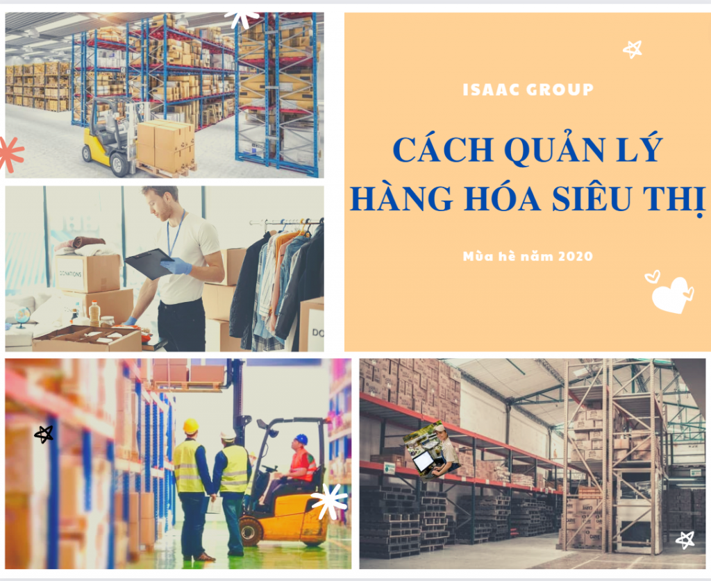 Kinh nghiệm cách quản lý hàng hóa trong siêu thị Kinh nghiệm cách quản lý hàng hóa trong siêu thị