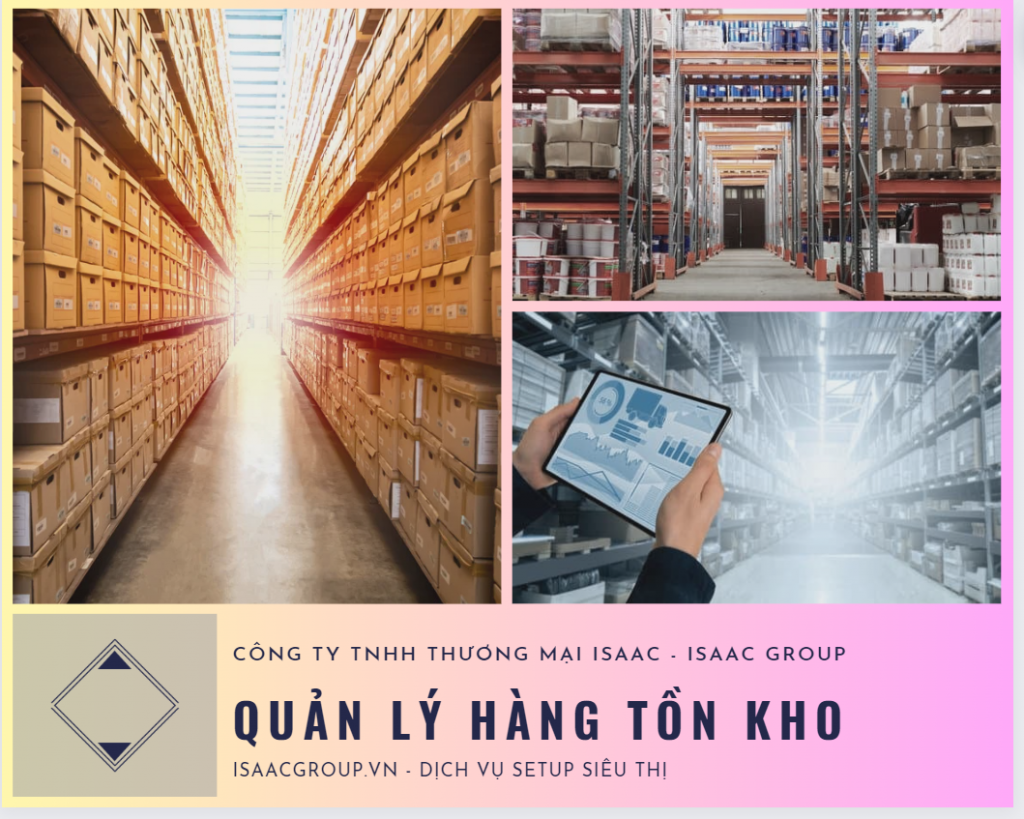 Quản lý tốt hàng tồn kho là điều cần thiết Quản lý tốt hàng tồn kho là điều cần thiết